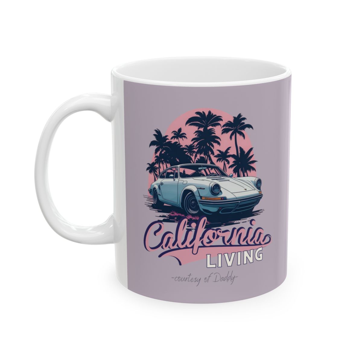 Pastel colored Mug with a design of a luxury sports car, palm trees, pink sunset, and pastel pink retro aesthetic 'California Living' "curtesy of daddy" text on a pastel purple background.