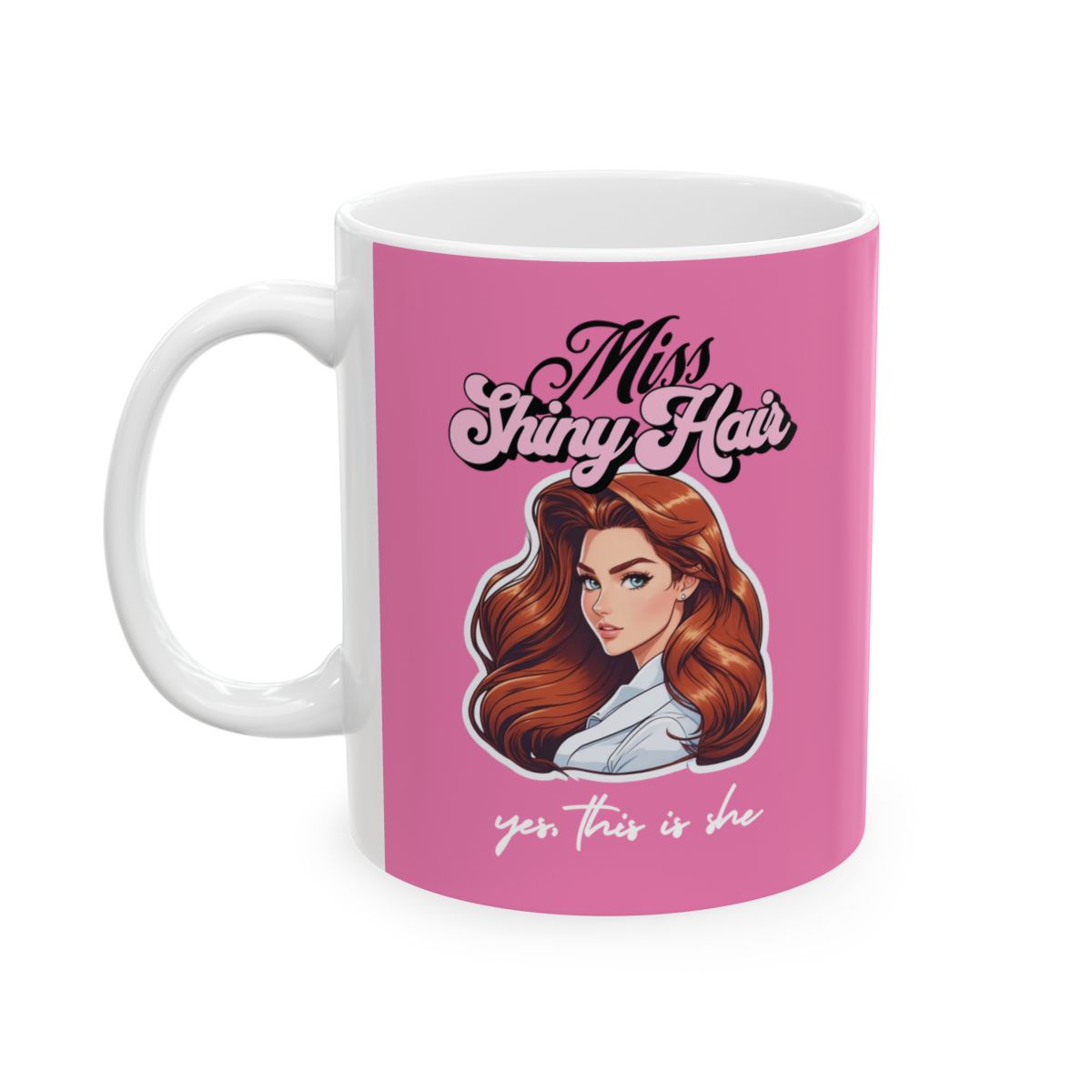 Pink mug with a retro style illustration of a woman with glamorous hair and retro style text "miss shiny hair"