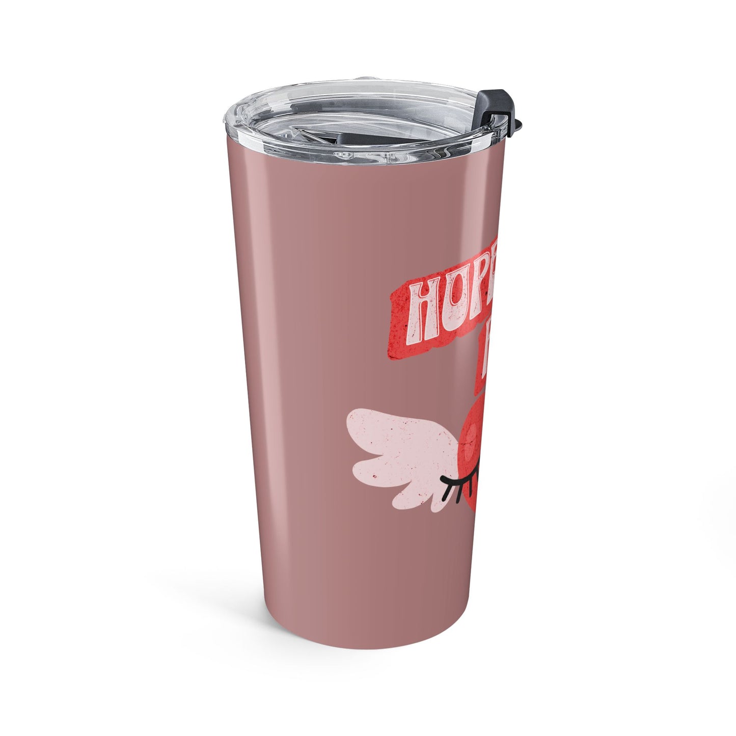 Hopeful Romantic Tumbler