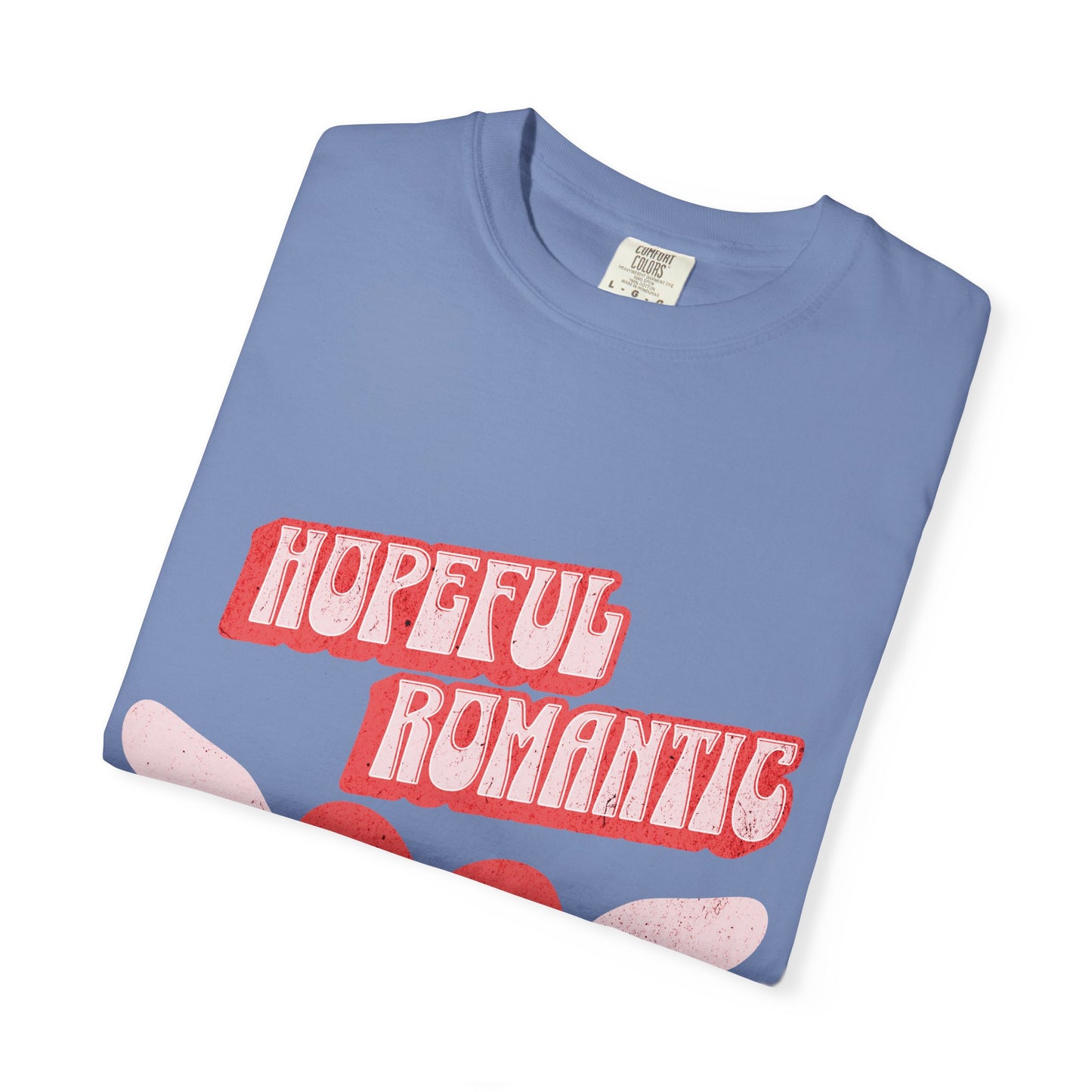Hopeful Romantic T-shirt