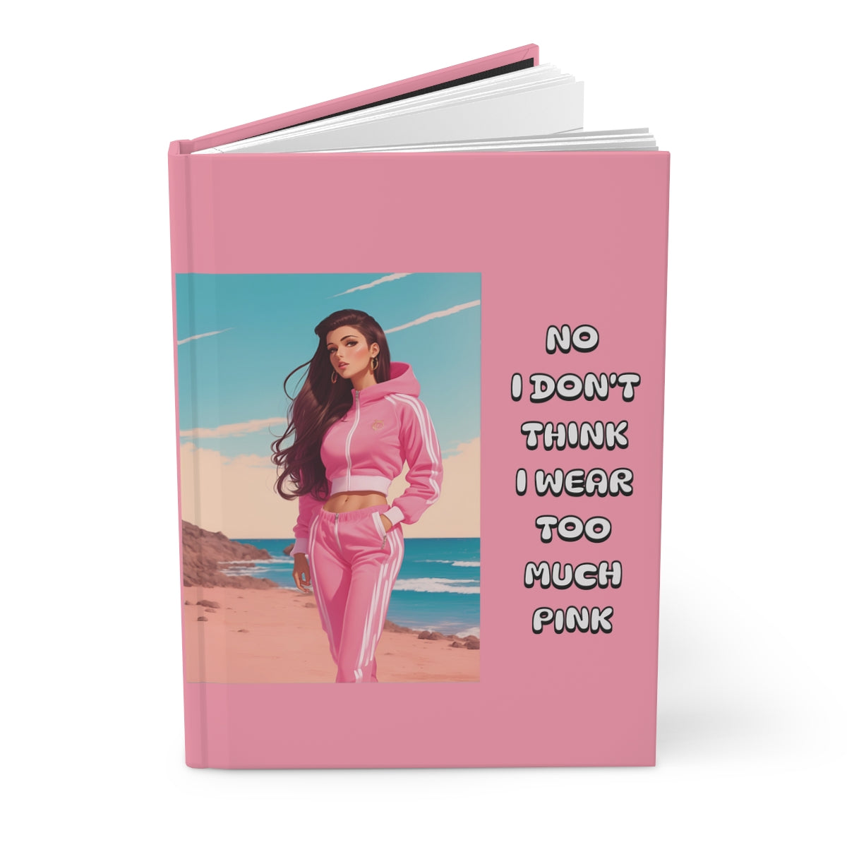 Pink  journal cover with an illustration of  beautiful young supermodel like brunette girl with long bombshell hair,  in head to toe pastel pink tracksuits on Malibu beach and funny text 'No I don't think I wear too much pink' written in retro aesthetic