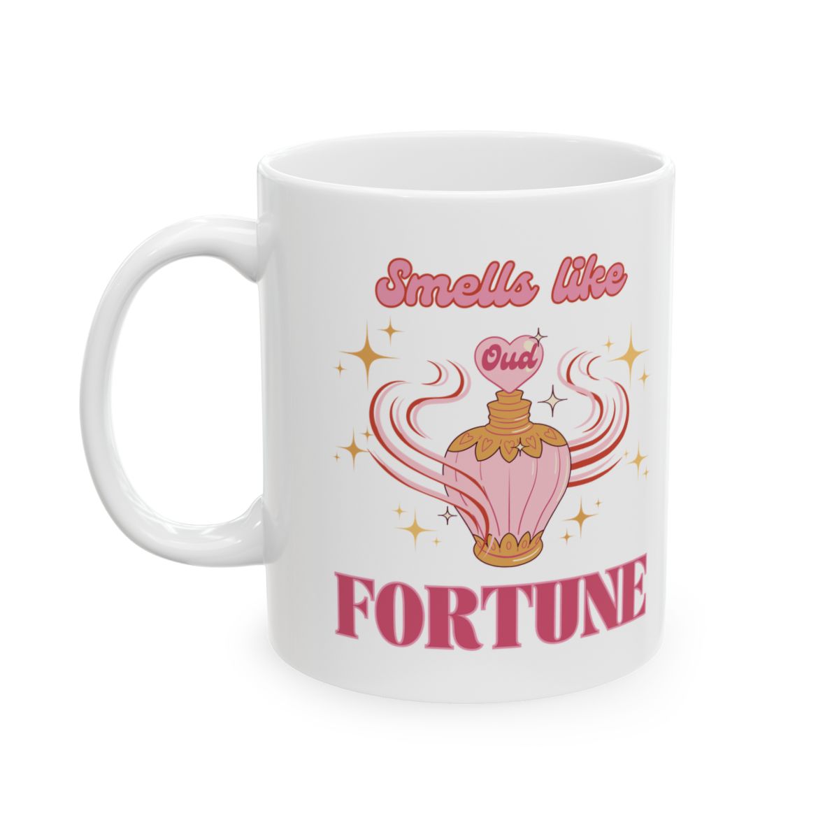 White mug with a vintage style pink oud perfume bottle graphic and retro groovy aesthetic pink text that says 'Smells like fortune' 