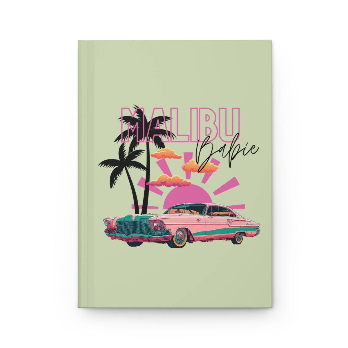 Pastel green journal with 'Malibu Babie' text featuring a pink vintage car, palm trees, and pastel colored sunset 