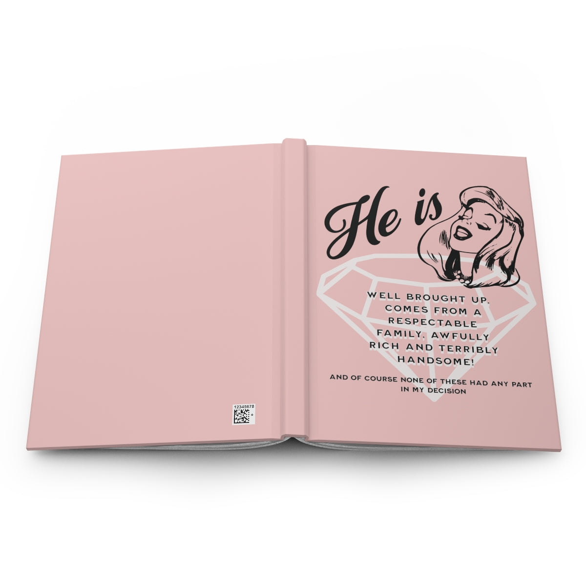Light Pink hardcover journal with retro woman illustration, a diamond ring and funny text about marrying a rich handsome man.
