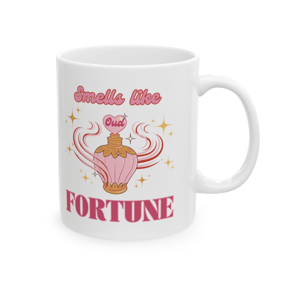 White mug with a vintage style pink oud perfume bottle graphic and groovy style pink text that says 'Smells like fortune' 