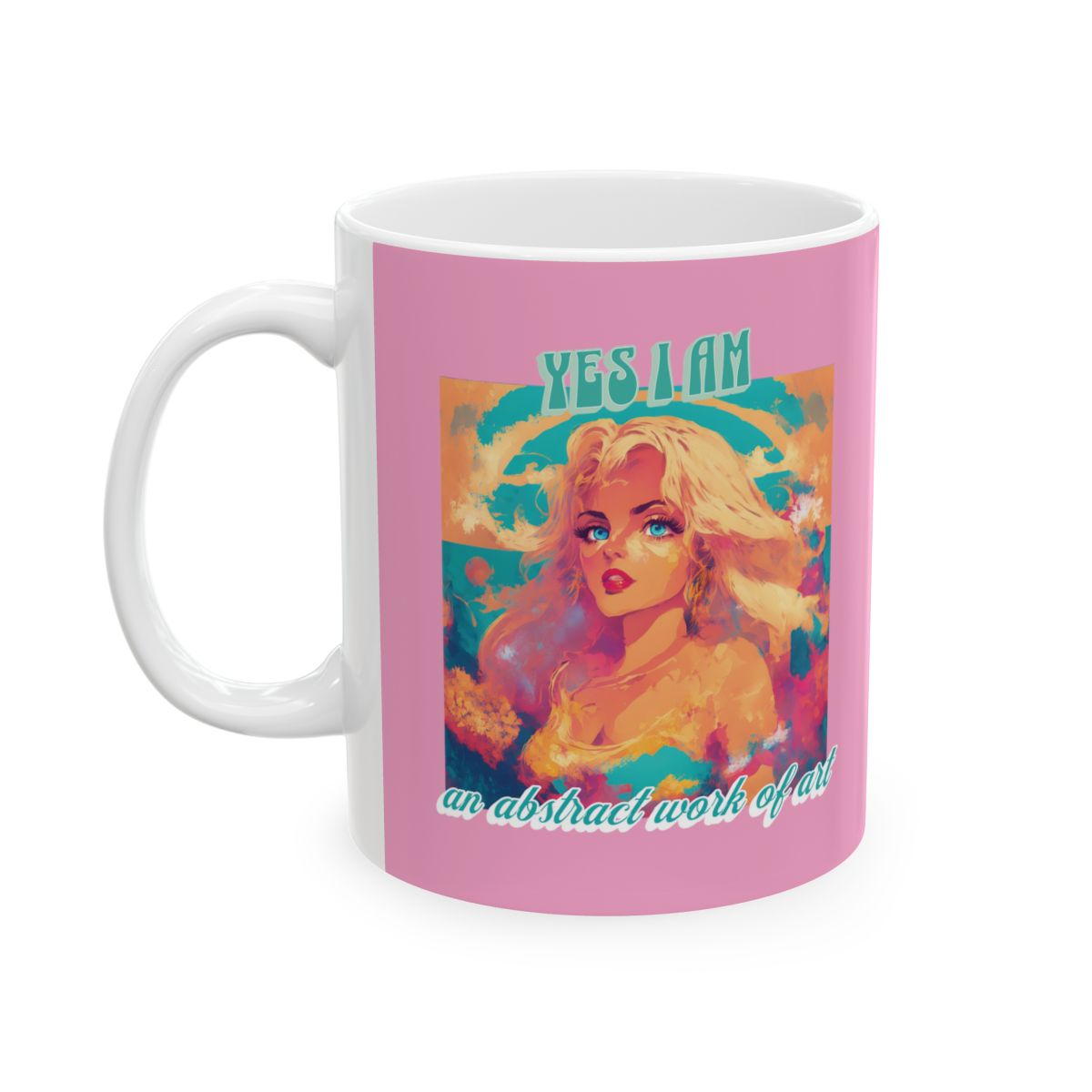 Pink mug with an illustration of a very beautiful blonde woman with blue eyes looking like a doll and a retro style funny text in pastel colors