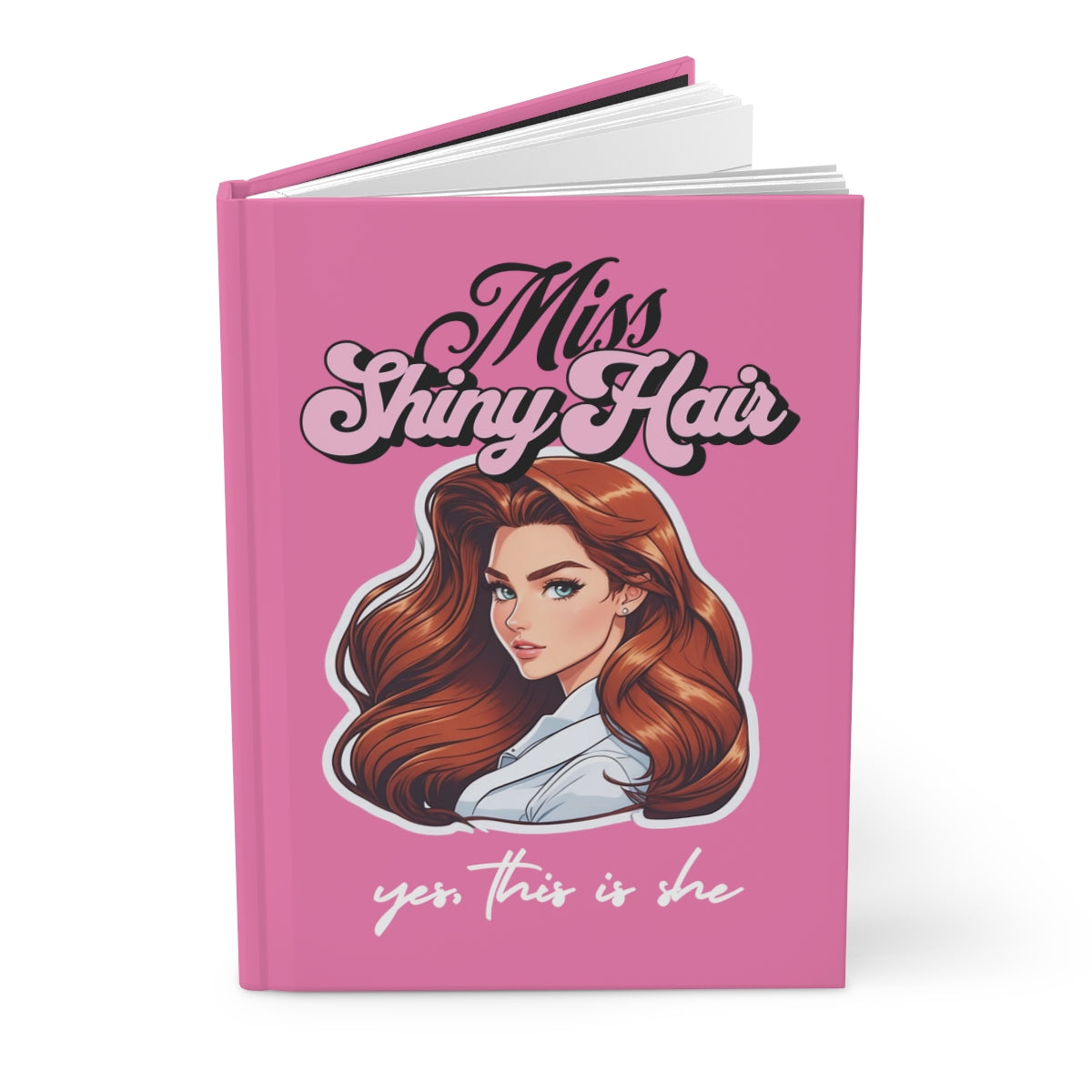 Pink Notebook with a 90s style illustration of a young brunette woman with long shiny hair and 'Miss Shiny Hair' text in light pink retro groovy aesthetic letters
