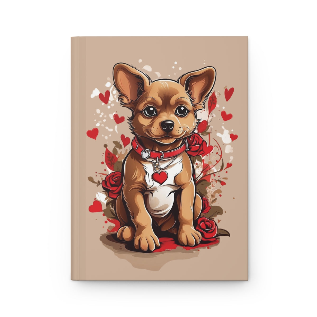 Hardcover journal with an Illustration of a puppy with a red heart collar on a beige background, red hearts and red roses.
